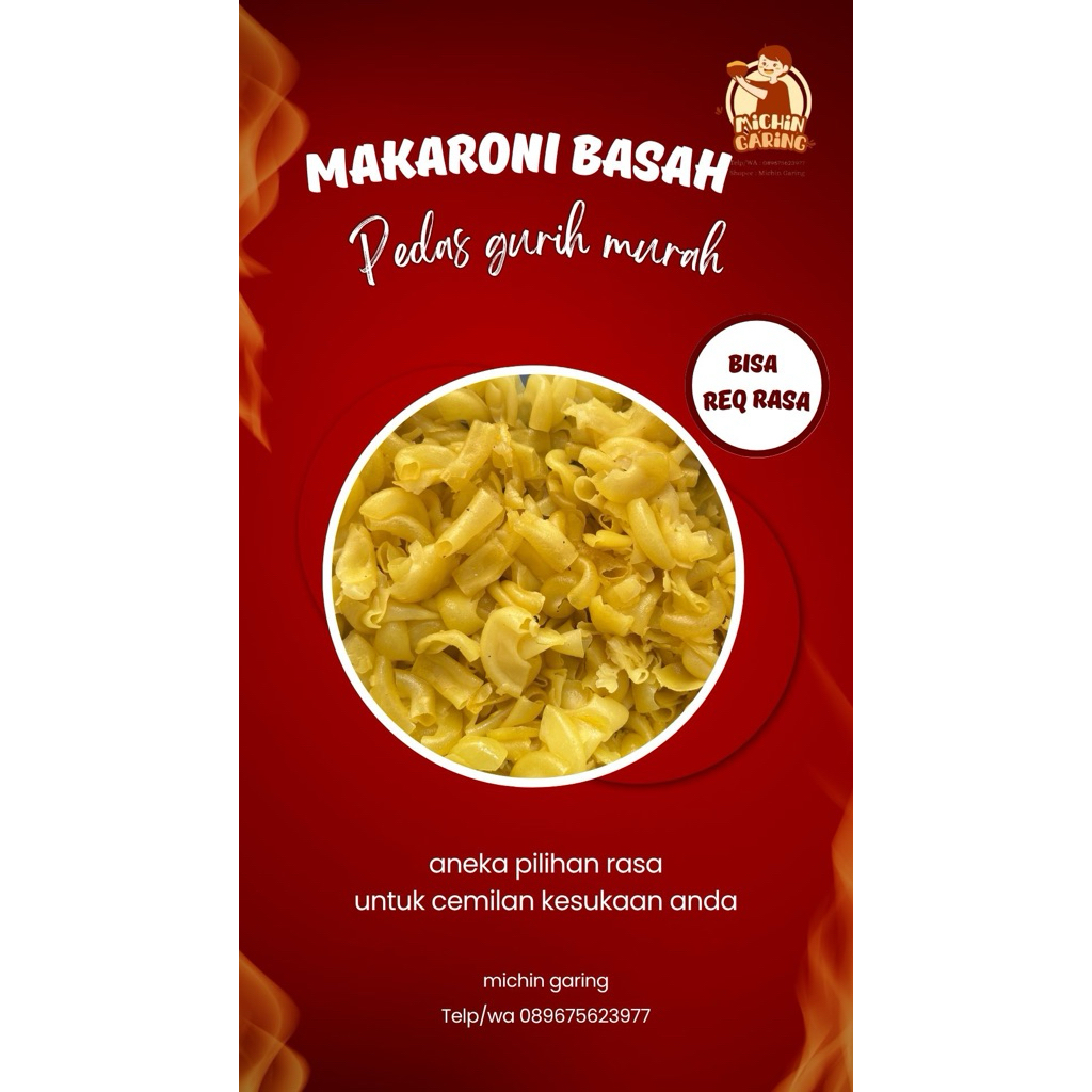 

Cemilan makaroni basah michin garing dengan varian rasa