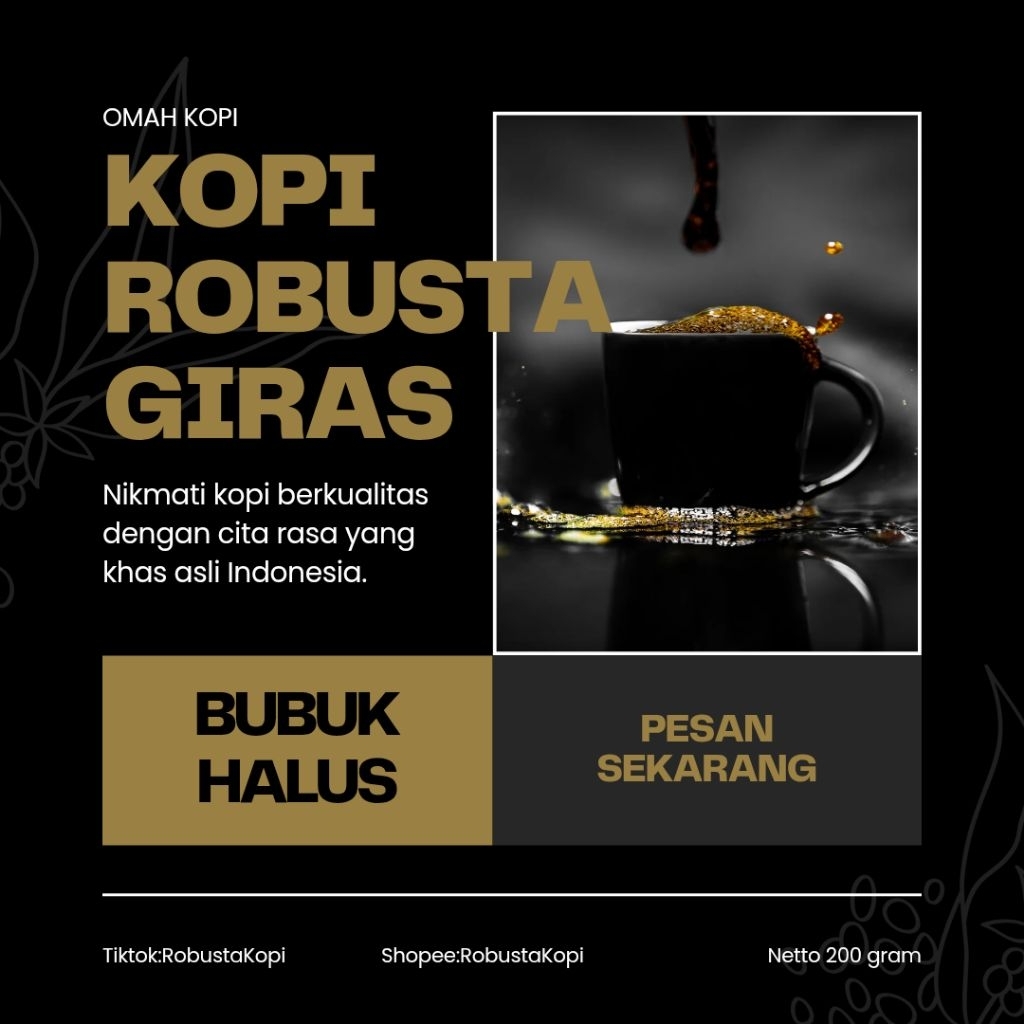 

Kopi Robusta Giras 200 gram