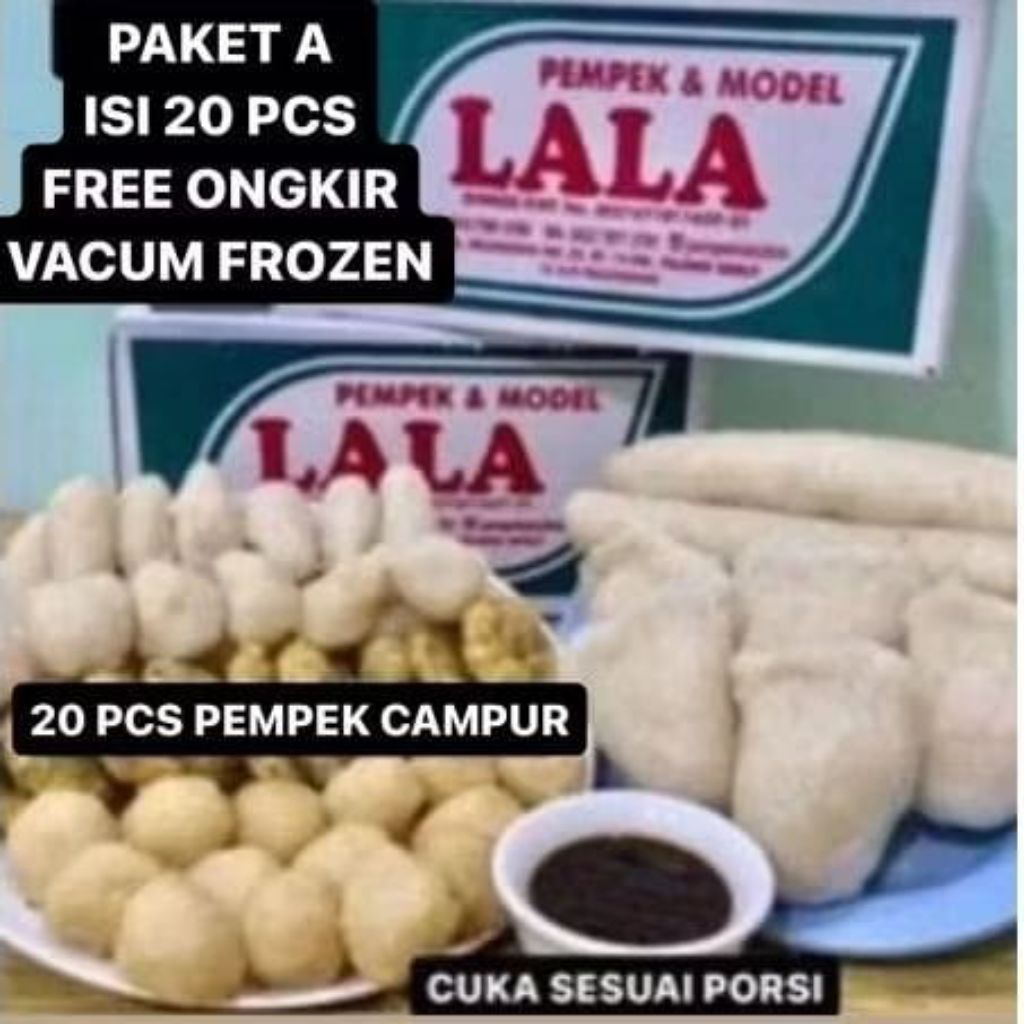 

Pempek & Model Lala 26,Ilir Palembang ( Isi 40.PiCiS.Campur)