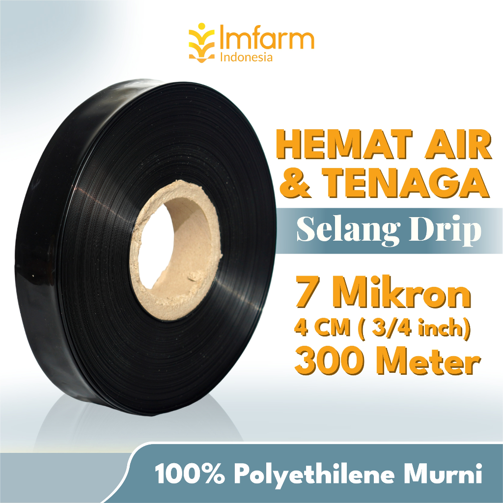 Selang Drip 7 micron 4 cm 300 meter - Pipa 3/4 inch