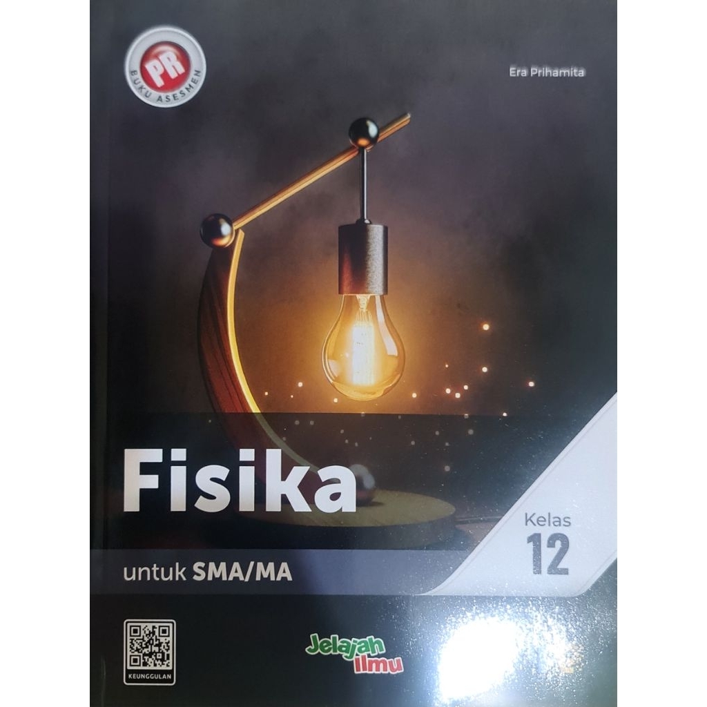 Buku lks pr interaktif IPA Fisika SMA Kelas XII, 12 Kurikulum Merdeka Tahun 2025 Intan Pariwara
