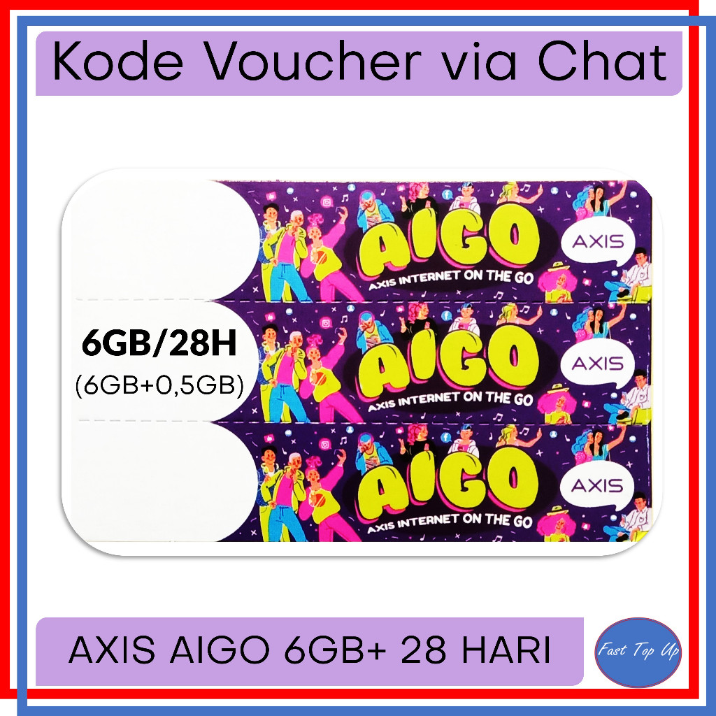 CHAT VOUCHER AXIS AIGO 6GB 28hari
