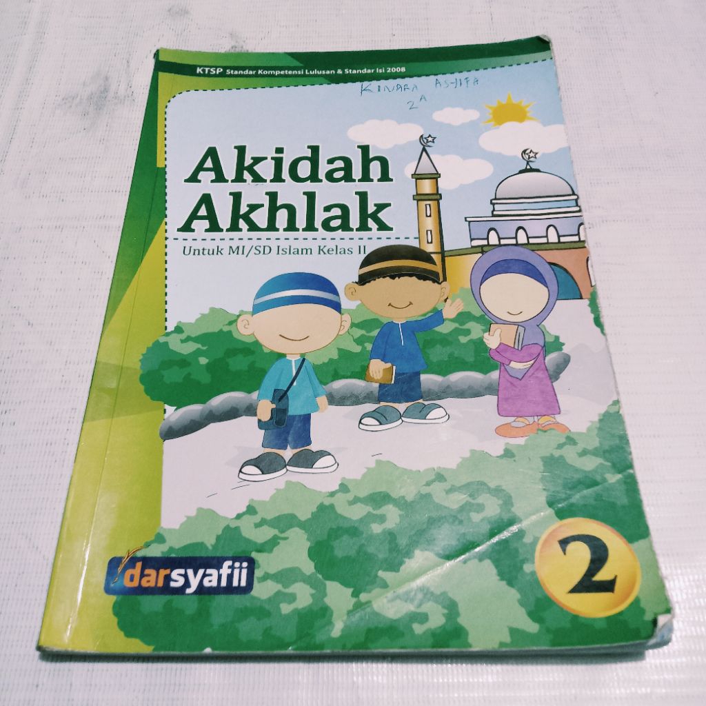 AKIDAH AKHLAK UNTUK KELAS 2 SD KTSP