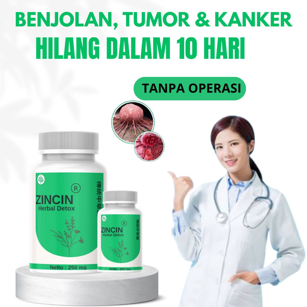

HERBAL ZINCIN - Obat Detox Benjolan Tumor Kista Kanker- Herbal Fitorfarmaka Benjolan Kempes- Detox Benjolan