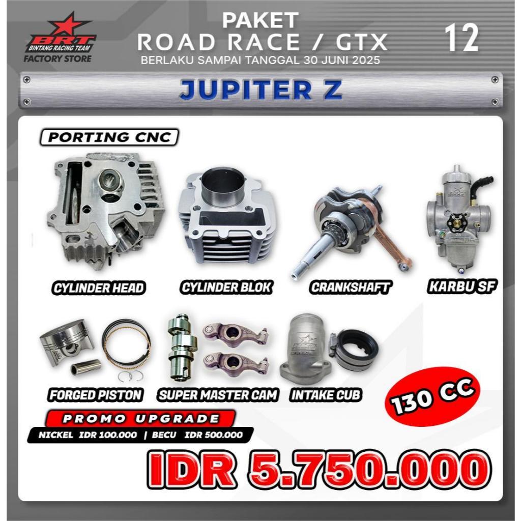 PAKET ROAD RACE / GTX JUPITER Z 130 CC ( HEAD PORTING CNC , BLOK , CRANKSHAFT , KARBU SF , PISTON , 