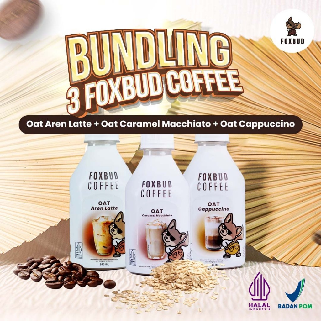 

BUNDLING 3PCS Foxbud Coffee Varian Rasa Oat Caramel Macchiato/Oat Aren Latte/Oat Cappucino