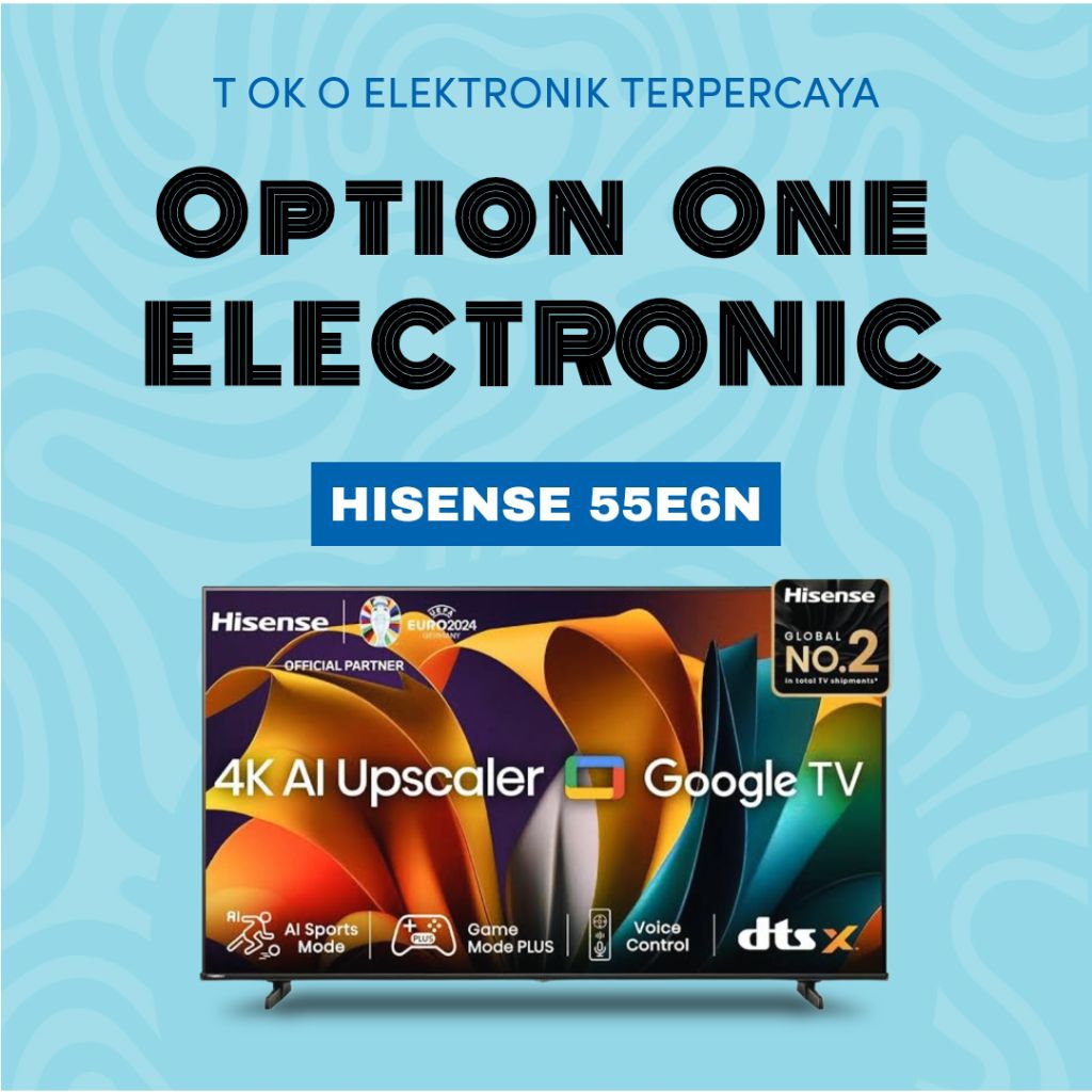 HISENSE 55E6N 4K Google TV 55 Inch