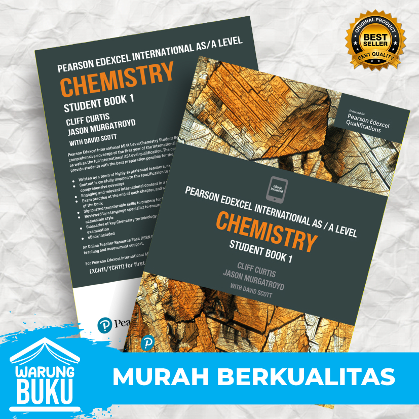 

PEARSON EDEXCEL INTERNATIONAL AS A LEVEL CHEMISTRY STUDENT BOOK 1
