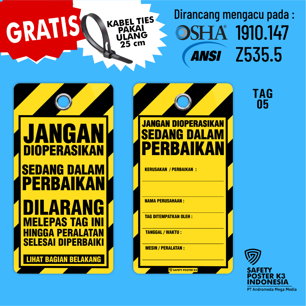 

Tag Loto : Jangan Dioperasikan sedang dalam perbaikan, Kuning HItam, Outdoor Anti Air.