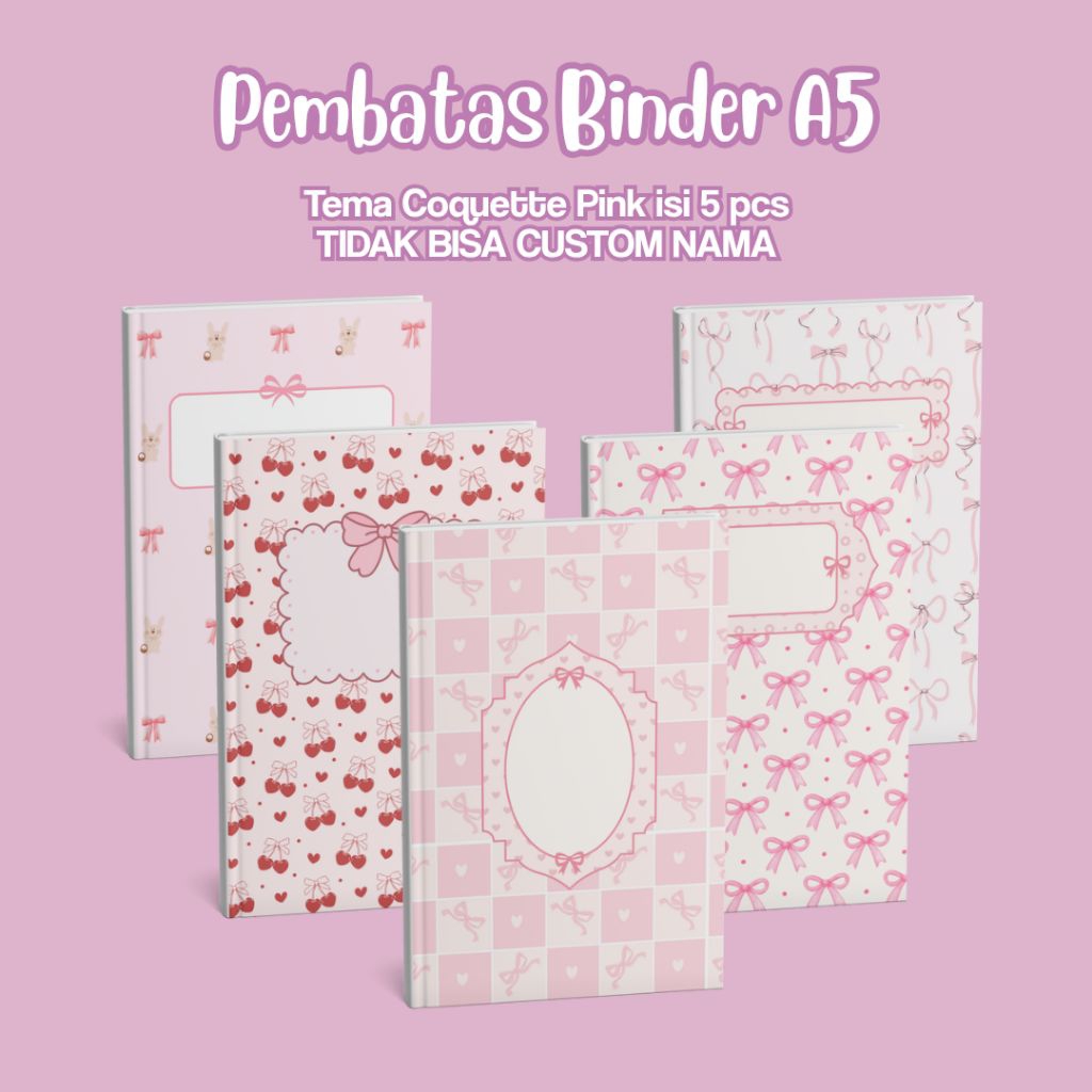 

♡ Pembatas Binder A5 Tema Coquette Pink ♡