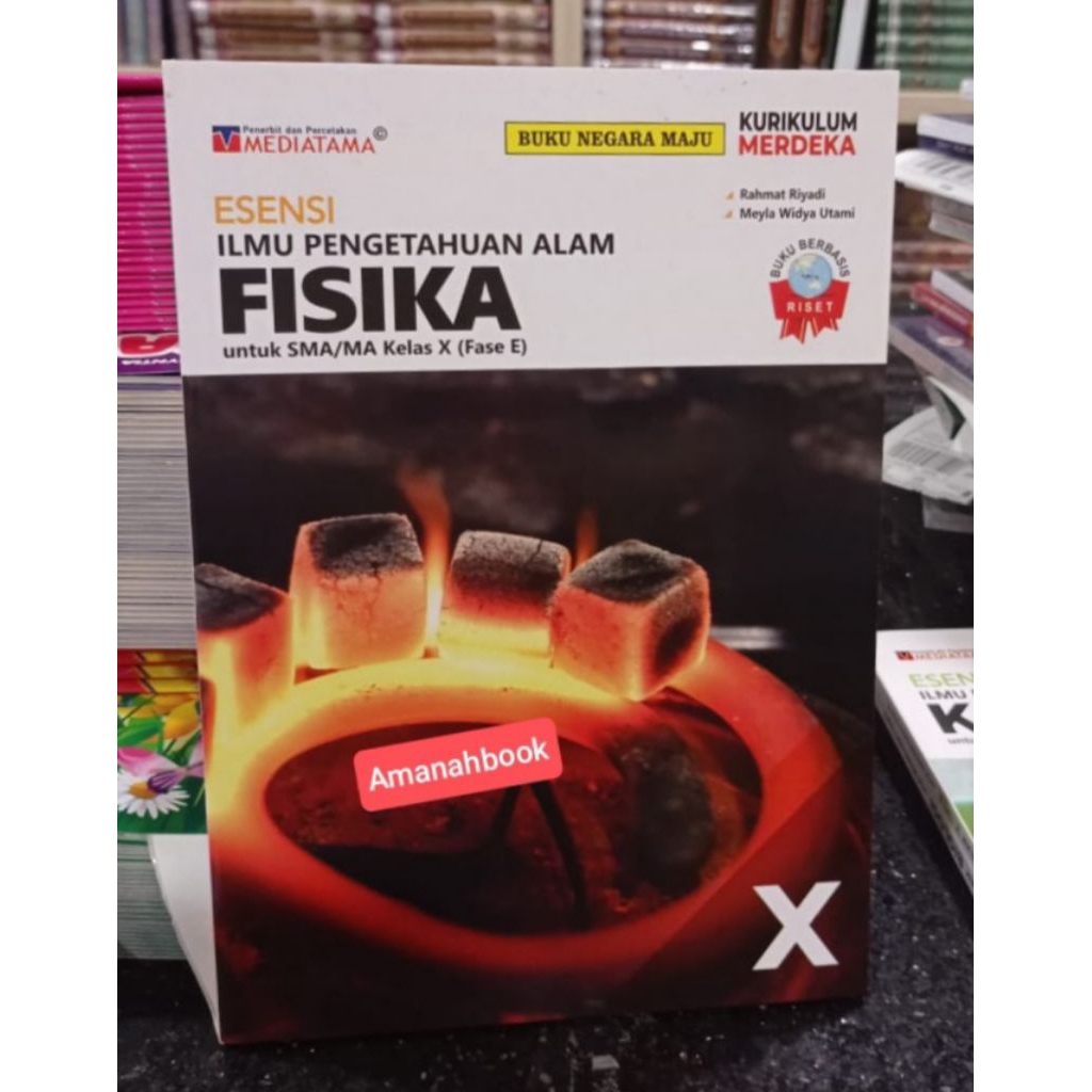 Esensi Fisika SMA Kelas 10 Kurikulum Merdeka Mediatama