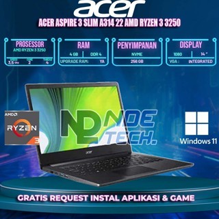 Acer Aspire 3 Slim A314 22 AMD Ryzen 3 3250