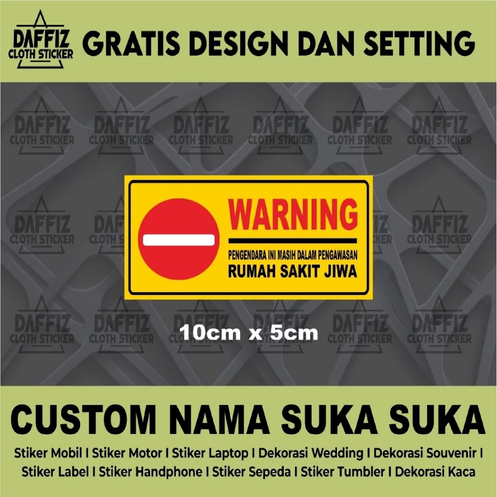 

STIKER VINYL CUSTOM WARNING
