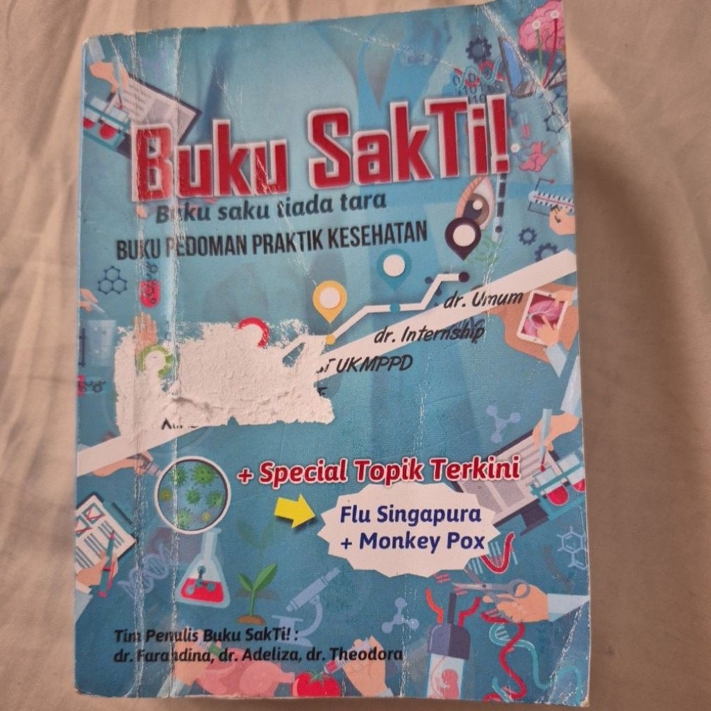 Buku Saku Sakti Praktik Kesehatan Dokter Umum (Cocok untuk persiapan UKMPPD dan Internship)