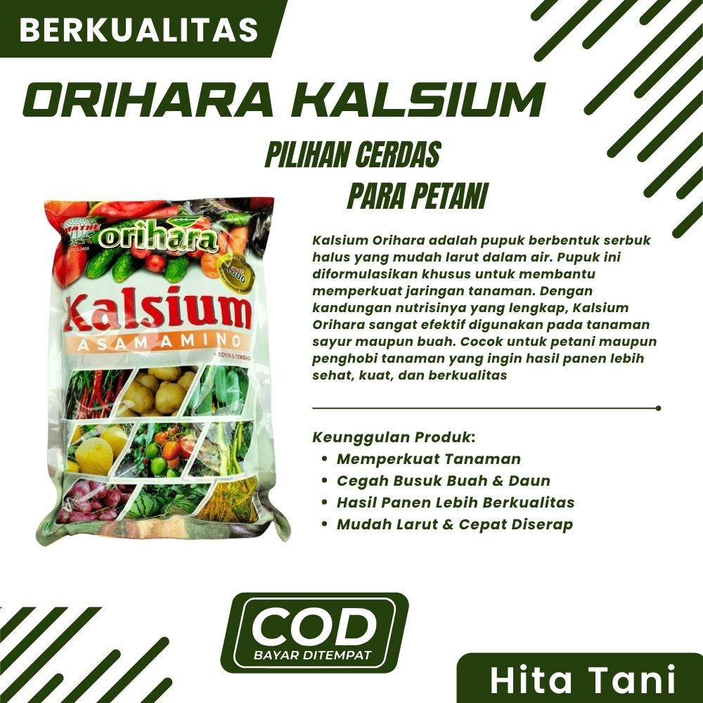 Kalsium Orihara 1 Kg – Kalsium Berkualitas untuk Tanaman Sehat & Hasil Panen Maksimal