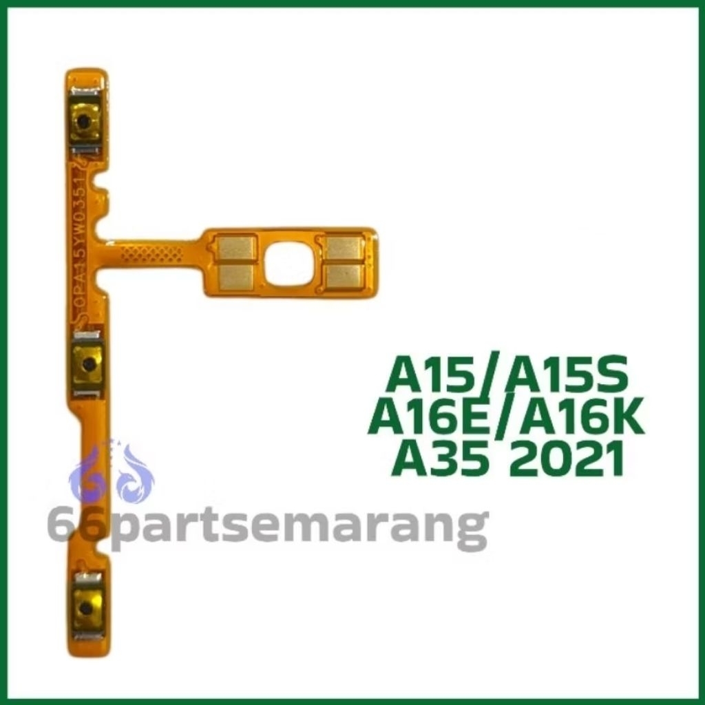 Flexible Flexibel On Off Volume Oppo A15s / A15 / A16E / A16K / A35 2021 CPH 2179 Copotan Cabutan Be