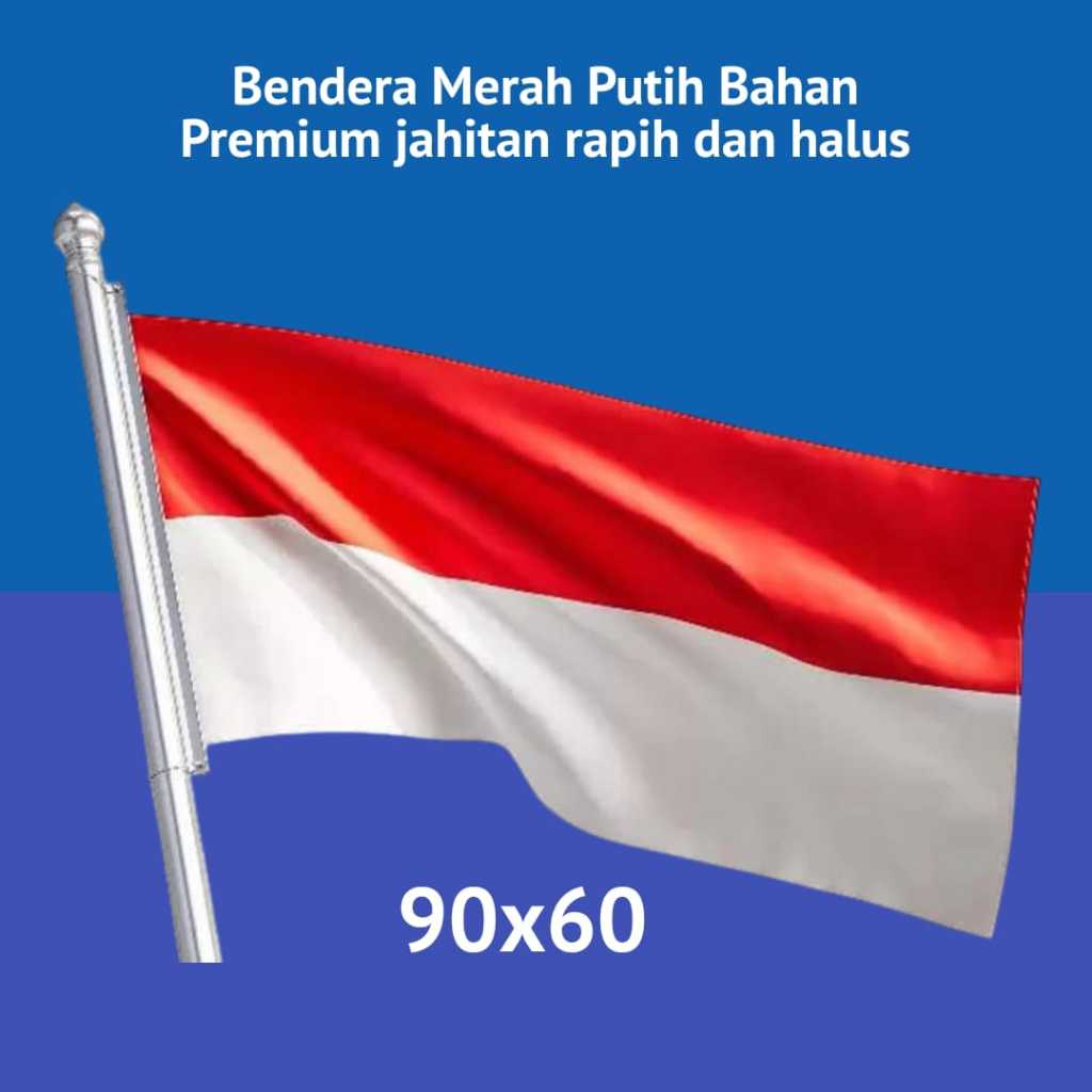 bendera merah putih bendera indonesia bendera kain 60x90 120x80 150x100