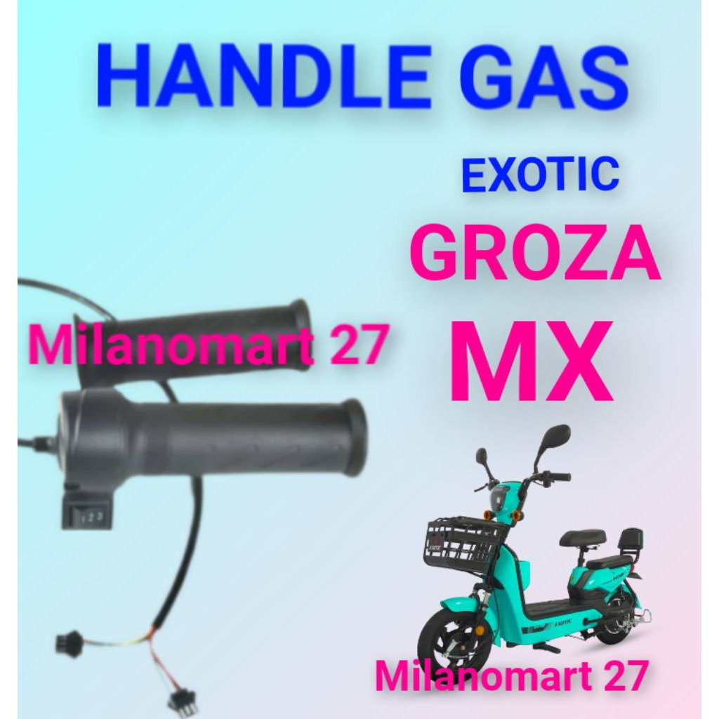 handle gas exotic groza mx throttle gas sepeda listrik exotic groza mx