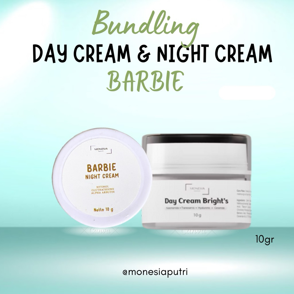 MONESIA apothecary DAY CRIM DAN MALAM BARBIE// PS GLOW SKINCARE//SKINCARE//GLOWING