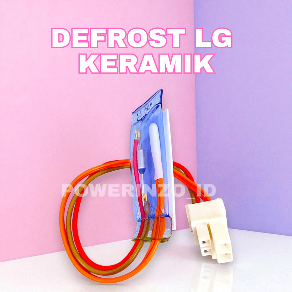 DEFROST KULKAS LG KERAMIK / FUSE BIMETAL DEFROST KULKAS LG
