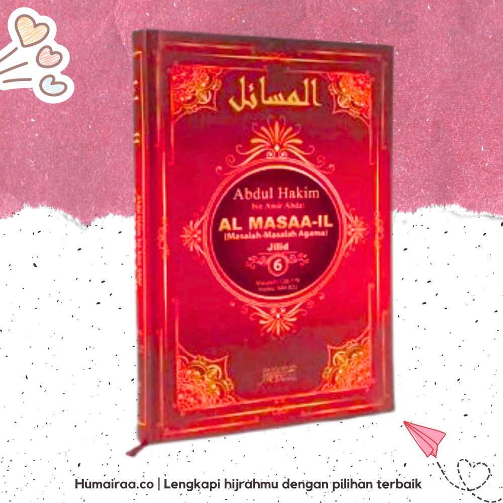 Al Masaail Jilid 6 Maktabah Muawiyah Bin Abi Sufyan 100% ORIGINAL TANPA RAGU Buku bacaan kitab agama