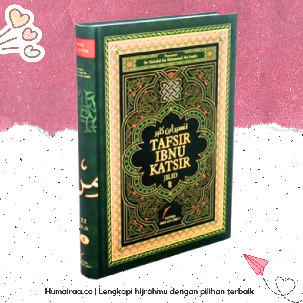 Tafsir Ibnu Katsir jilid 8 Pustaka Imam Syafii 100% ORIGINAL TANPA RAGU Buku bacaan kitab agama isla
