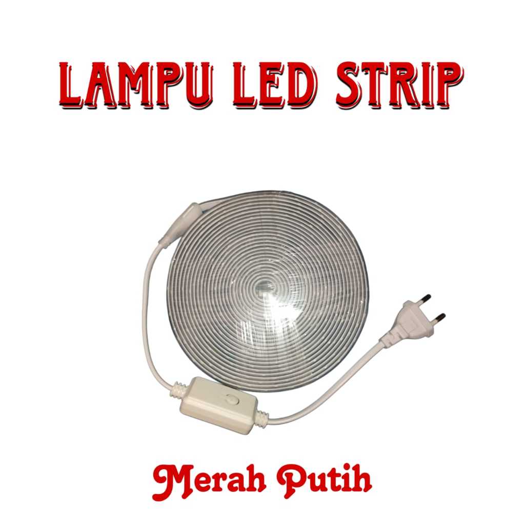 LED STRIP MERAH PUTIH DAN LED STRIP RGB.