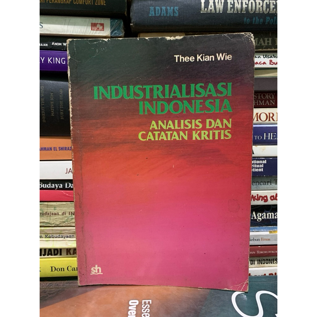 Industrial indonesia analisis dan catatan kritis by Thee kian wie ASLI ORIGINAL