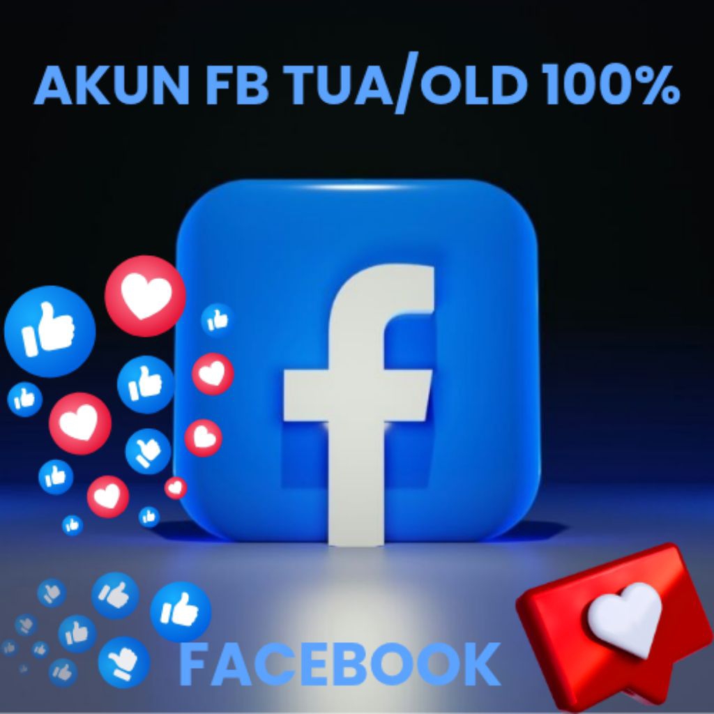 AKUN FACEBOOK TUA/OLD 100%