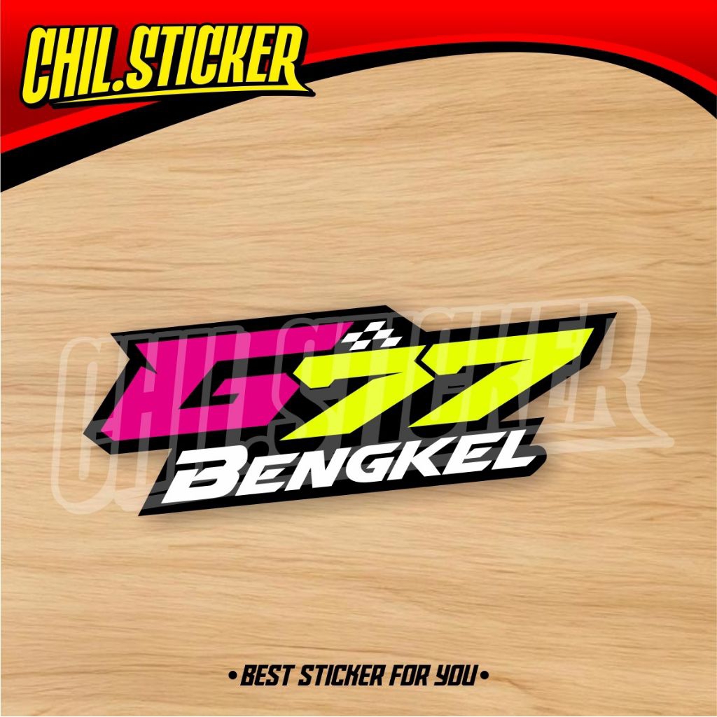 STIKER G77 BENGKEL Sticker Terbaru Sticker Viral Sticker G 77 Print Cutting sudah potongan tinggal t