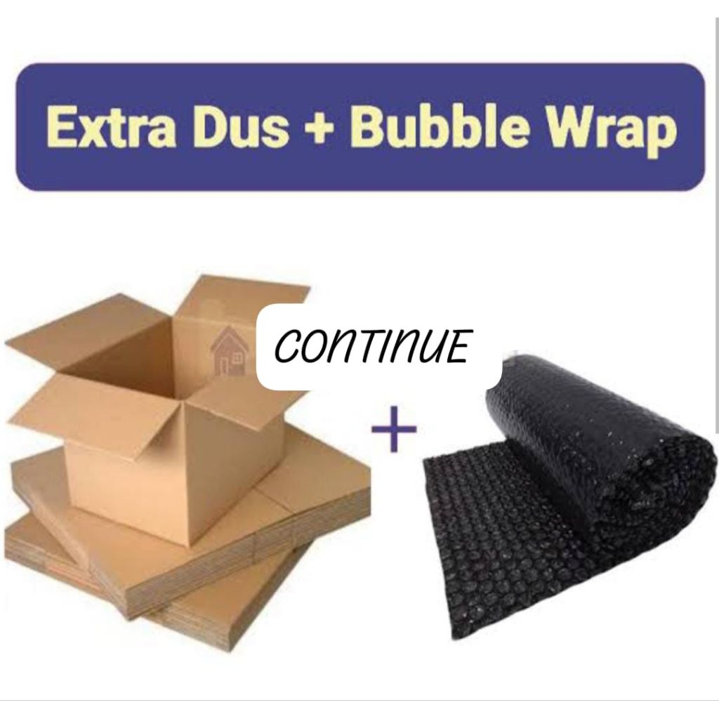 

EXTRA BUBBLE DAN EXTRA DUS UNTUK LEBIH AMAN DISAAT PENGIRIMAN!!!