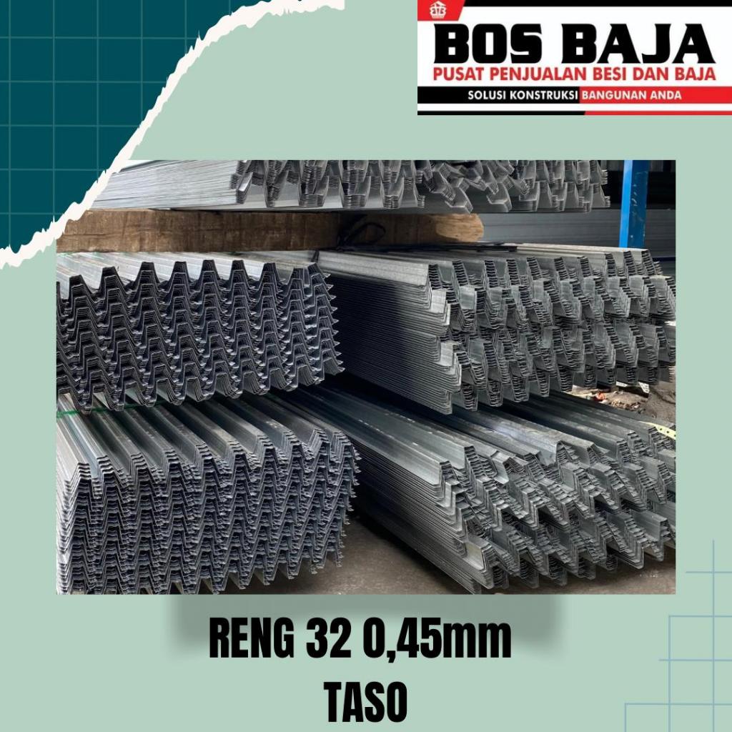 RENG BAJA RINGAN TASO TEBAL 0,45MM | RENG BAJA RINGAN