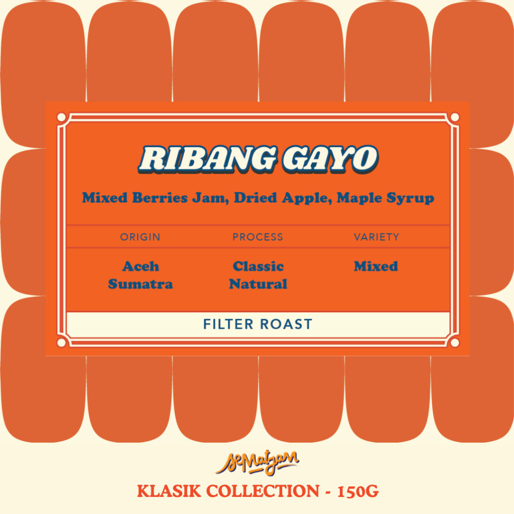 

Ribang Gayo Musara Natural - Sematjam Coffee Roastery