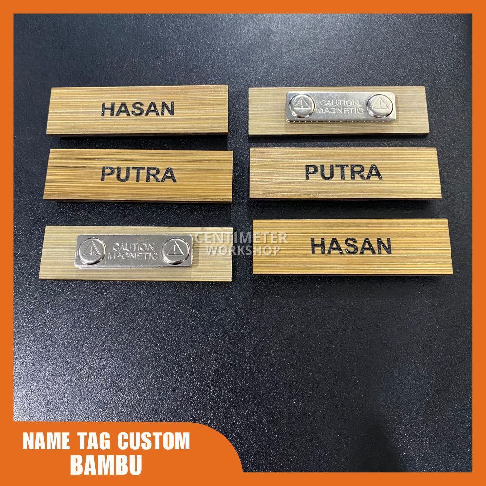 

Centimeter - NameTag Bambu / NameTag Magnet / NameTag / Bambu