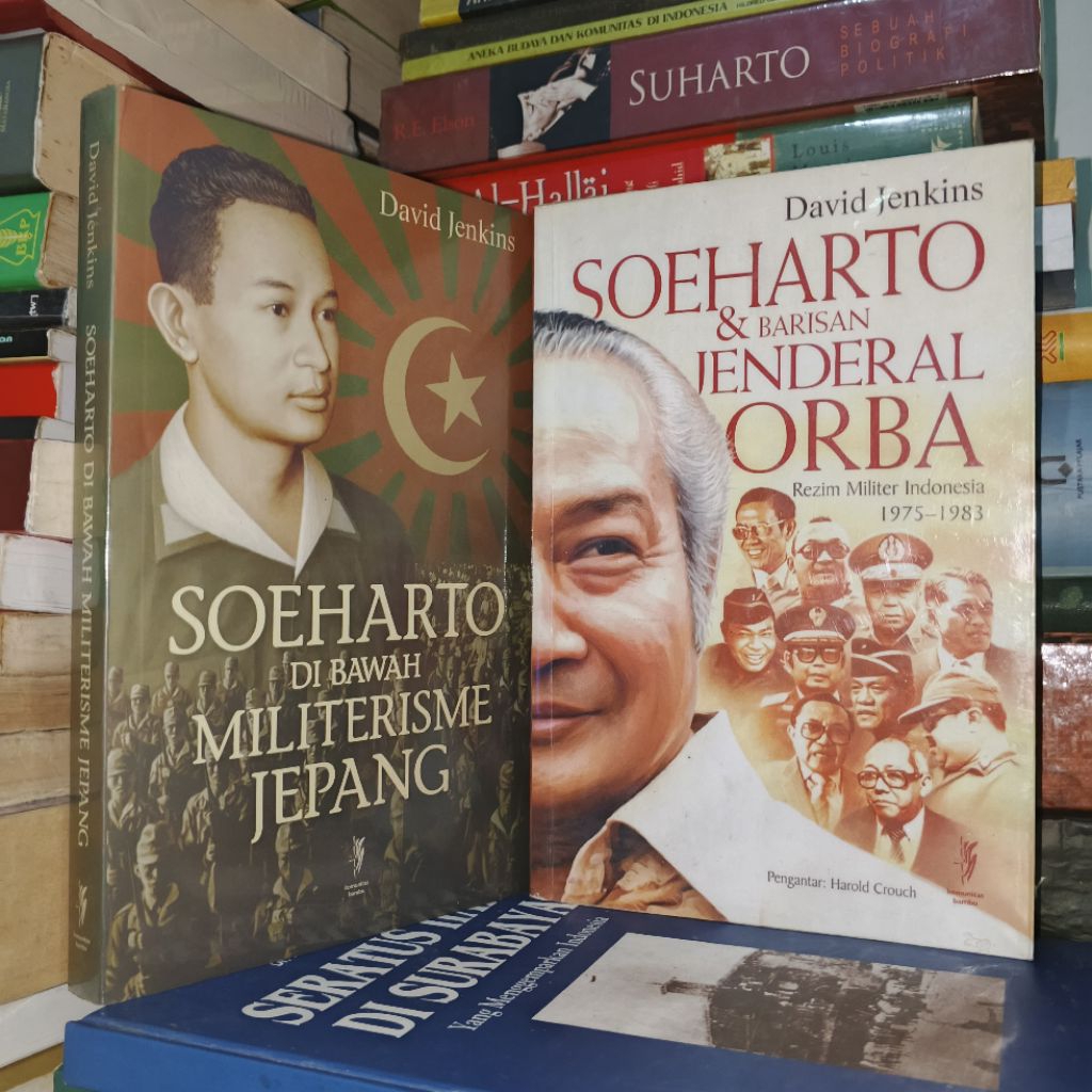 DAVID JENKINS - Soeharto dan Barisan Jenderal ORBA - Soeharto di Bawah Militerisme Jepang (2 buku)