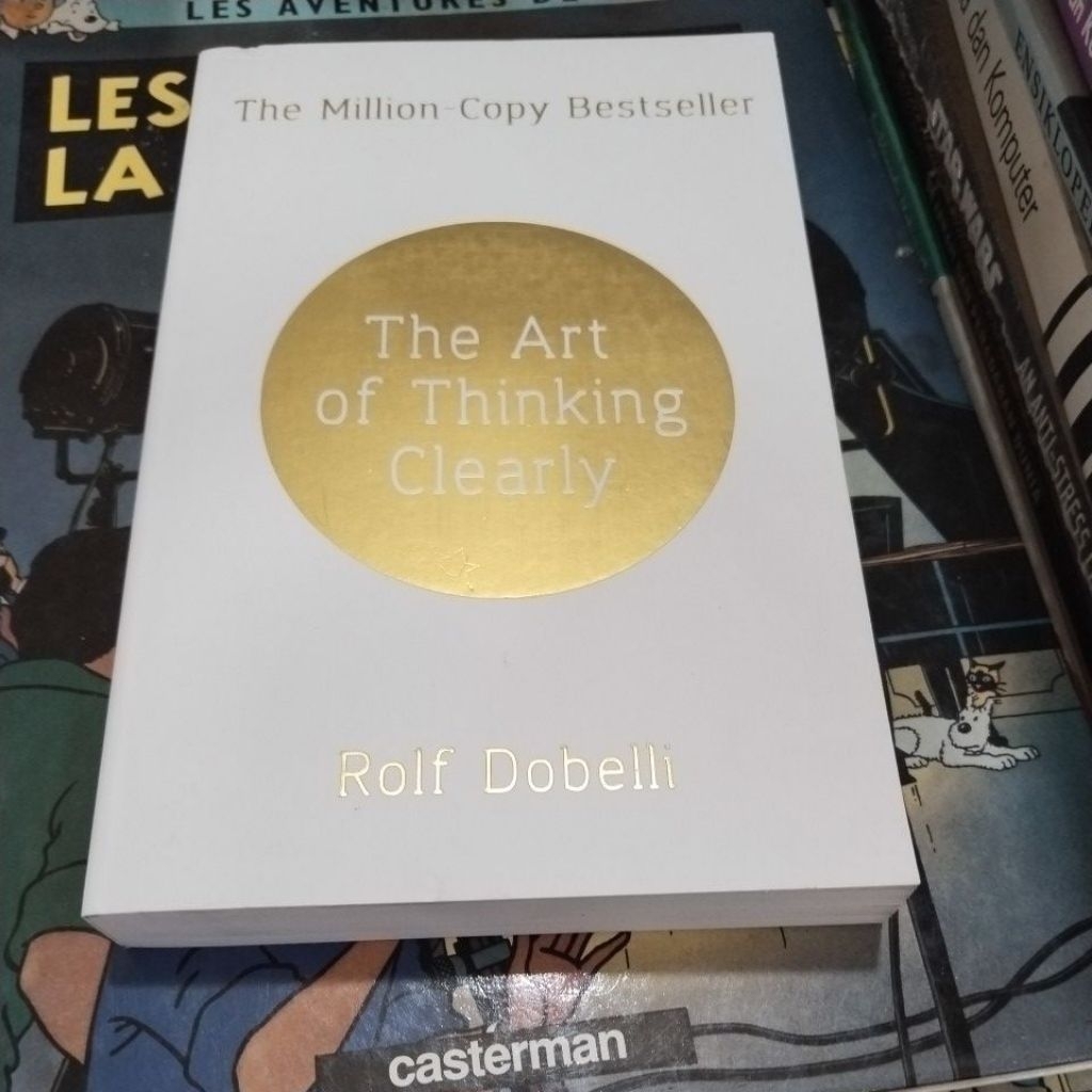 BUKU ORIGINAL THE ART OF THINKING CLEARLY