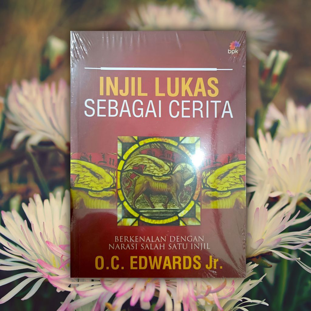 Injil Lukas Sebagai Cerita-Berkenalan dengan Narasi Salah Satu Injil