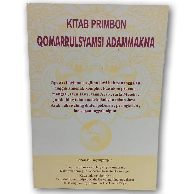 PRIMBON JAWA LENGKAP : PRIMBON QOMARRULSYAMSI ADAMMAKNA