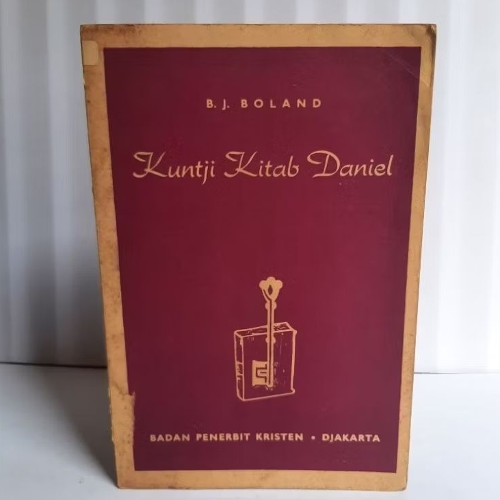 Buku Kunci Kitab Daniel By B.J. Boland