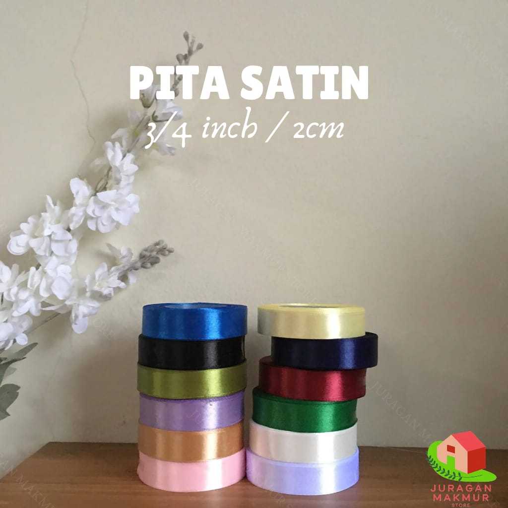 

PITA SATIN PEMIUM IMPORT 3/4 INCH / 2 CM PER ROLL -+ 25 YARD [TERMURAH]