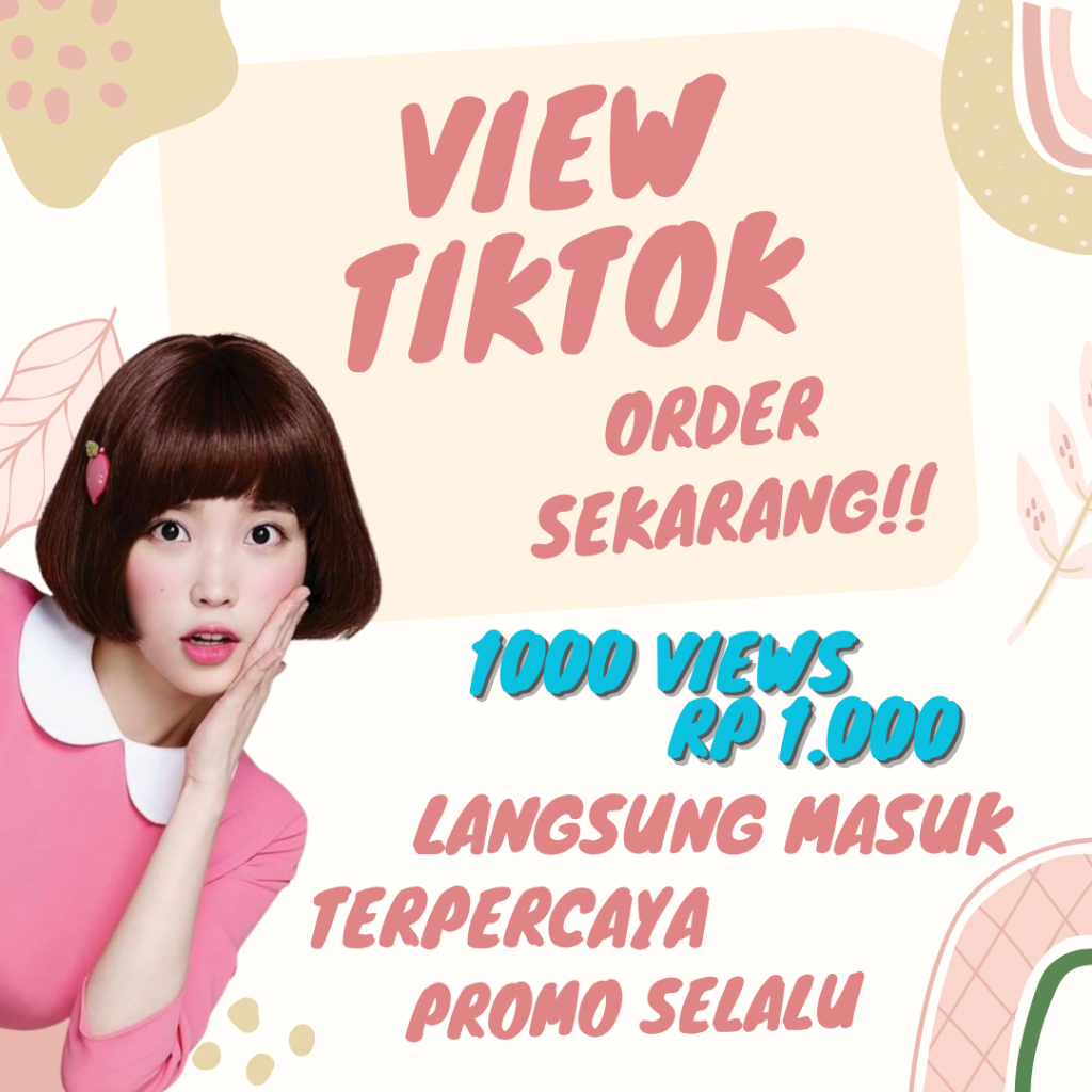 VIEW VIDEO TIKTOK VIEW TIKTOK VIDEO VIEW TIKTOK VIDEO LANGSUNG MASUK VIEW VIDEO TIKTOK BERGARANSI