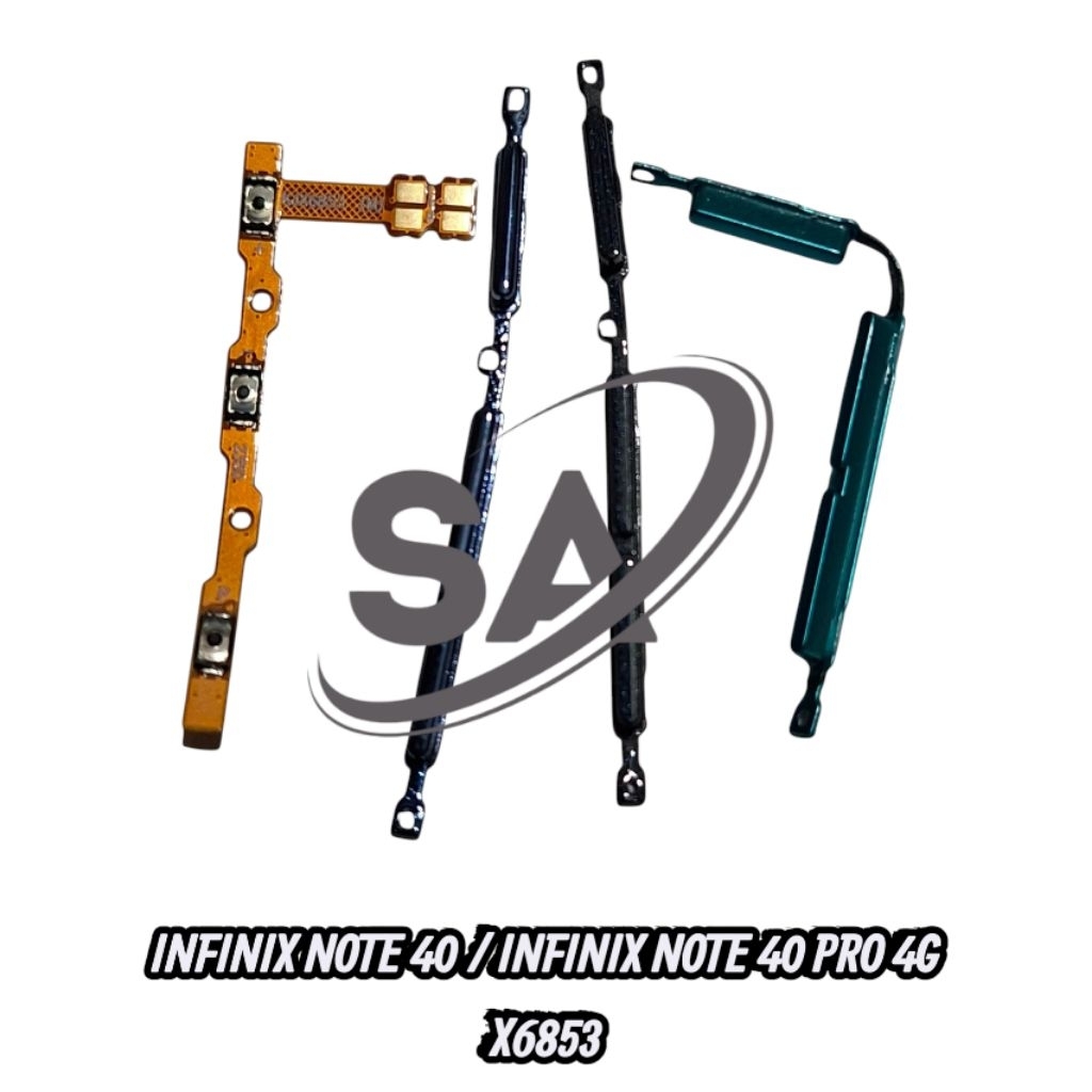TOMBOL SET + FLEXIBEL ON OFF VOLUME INFINIX NOTE 40 / INFINIX NOTE 40 PRO 4G X6853 KOMPLIT SATU SET 