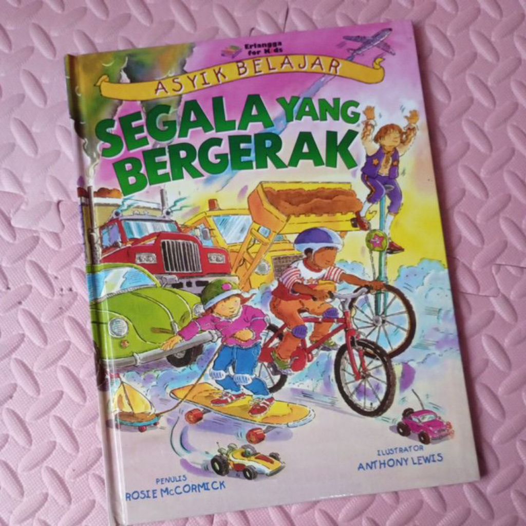 Buku Erlangga For Kids - Buku Asyik Belajar Segala Yang Bergerak