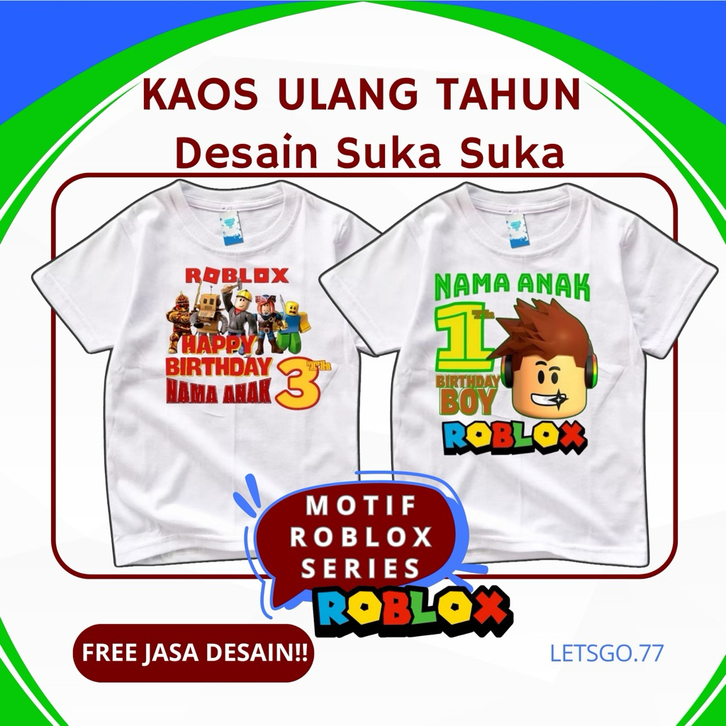 Letsgo.77 Kaos Ulang Tahun Anak Kaos Couple Family & Kaos Ultah Motif Roblox