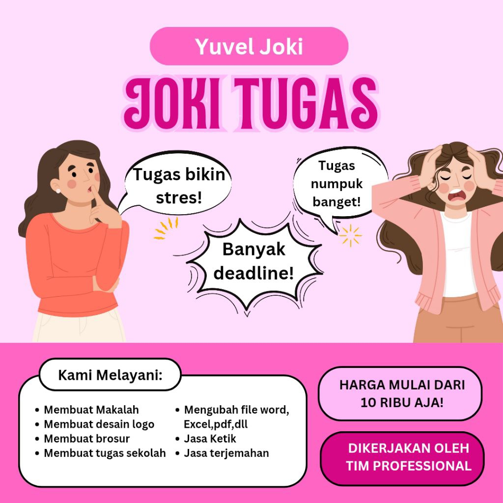 Joki Tugas, Pembuatan Makalah, Tugas Ketik, Terjemahan,Mengubah File,dll