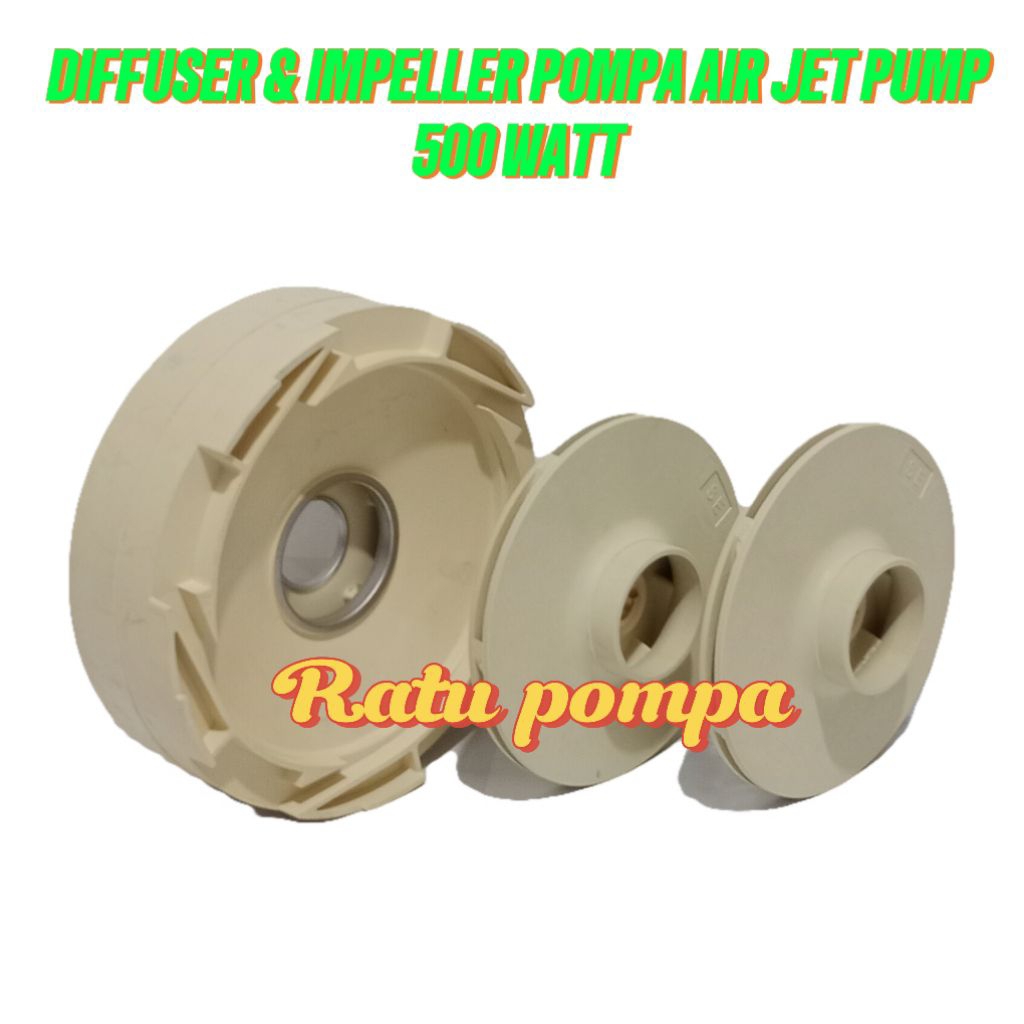 DIFFUSER & IMPELLER POMPA AIR JET PUMP 500 WATT, HARGA SET / SPARE PART POMPA AIR
