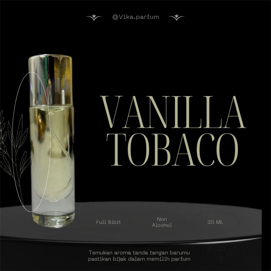 Vanilla Tobacco - parfum full bibit