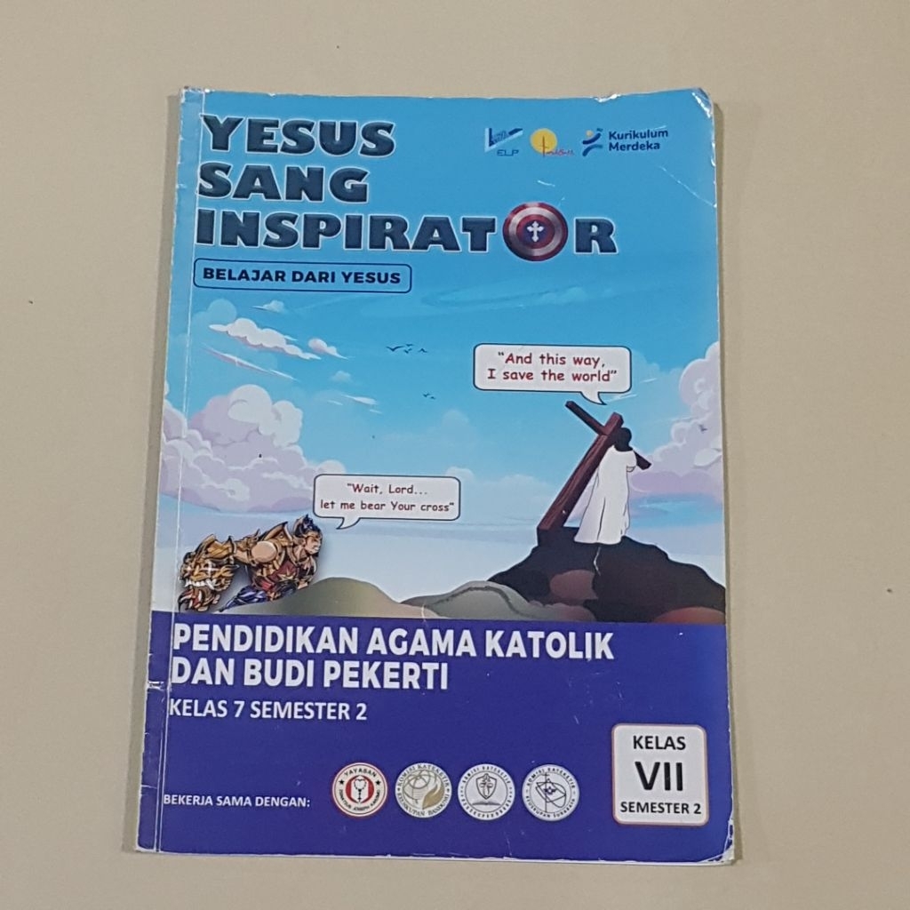Buku Yesus Sang Inspirator Pendidikan Agama Katolik dan Budi Pekerti Kelas 7 VII SMP Semester 2 Kuri