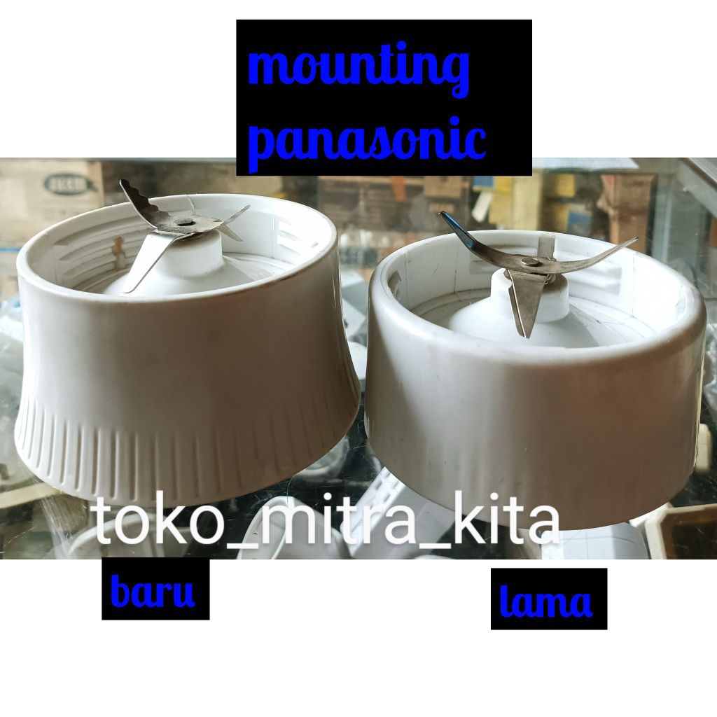 Mounting Pisau Blender Panasonic Model Baru dan Lama