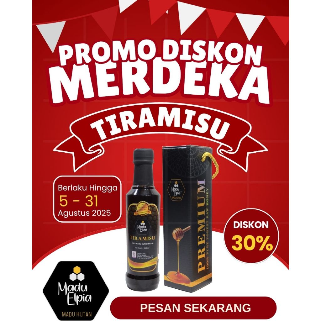 

Promo Merdeka - Madu Elpia Tiramisu